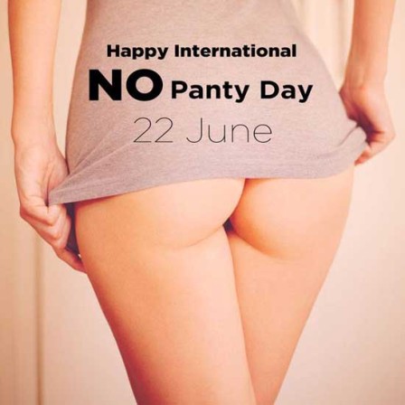 june-22-international-no-panty-day.jpg, Jan 2022