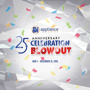 sm-appliance-center-25th-anniversary-blowout-sale-2016.png, Jan 2022