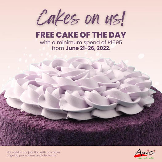 amici-8-inch-free-cake-of-the-day-promo-june-2022.png, Jun 2022